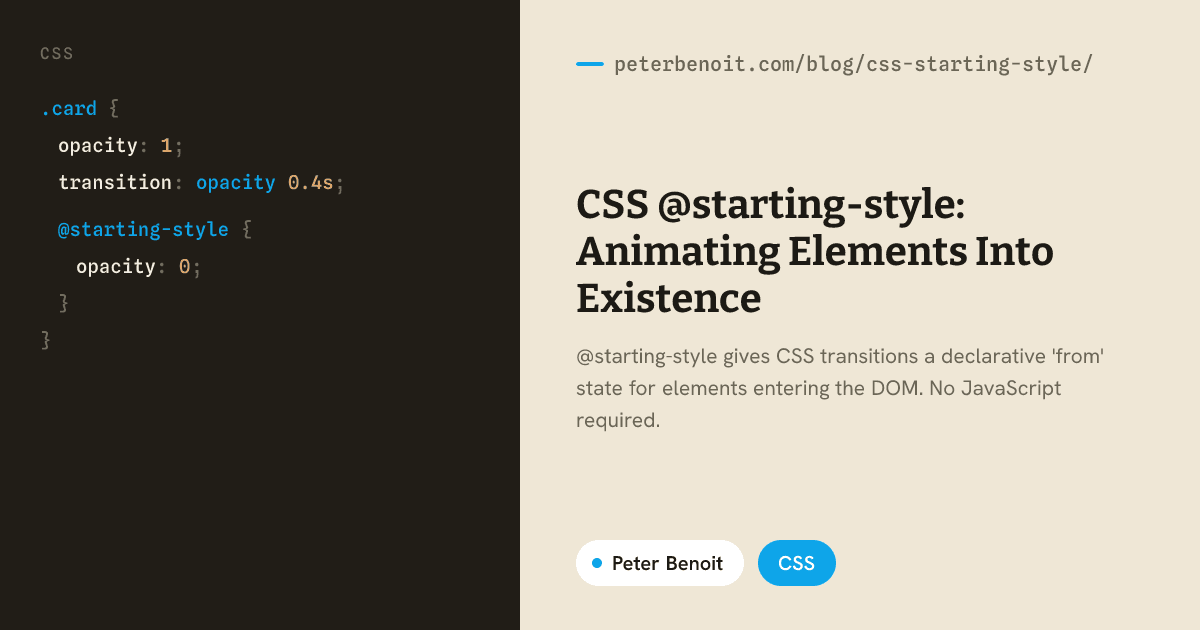 CSS @starting-style: Animating Elements Into Existence | Peter Benoit