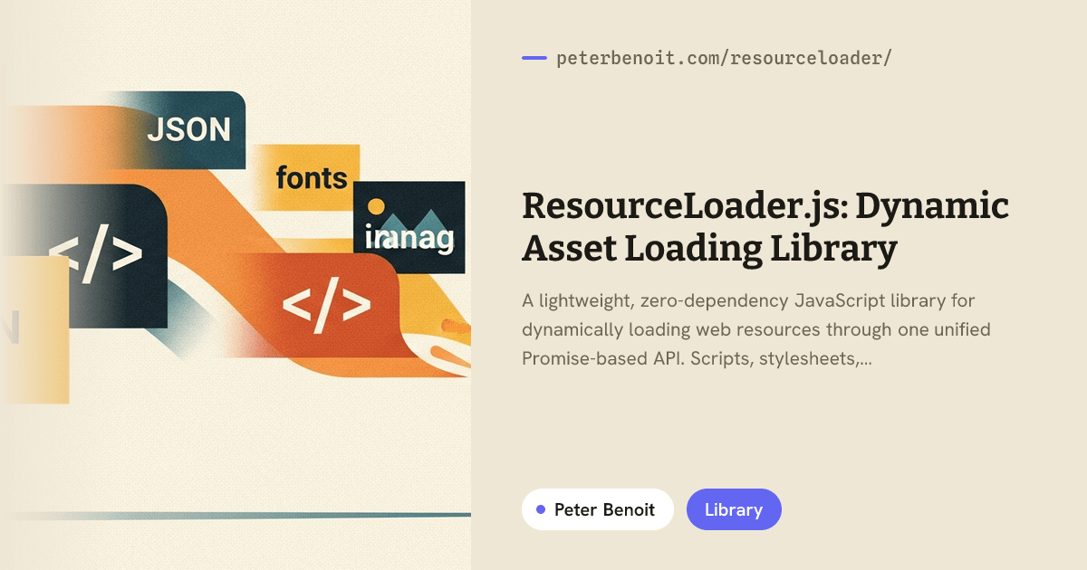 ResourceLoader.js: Dynamic Asset Loading Library | Peter Benoit